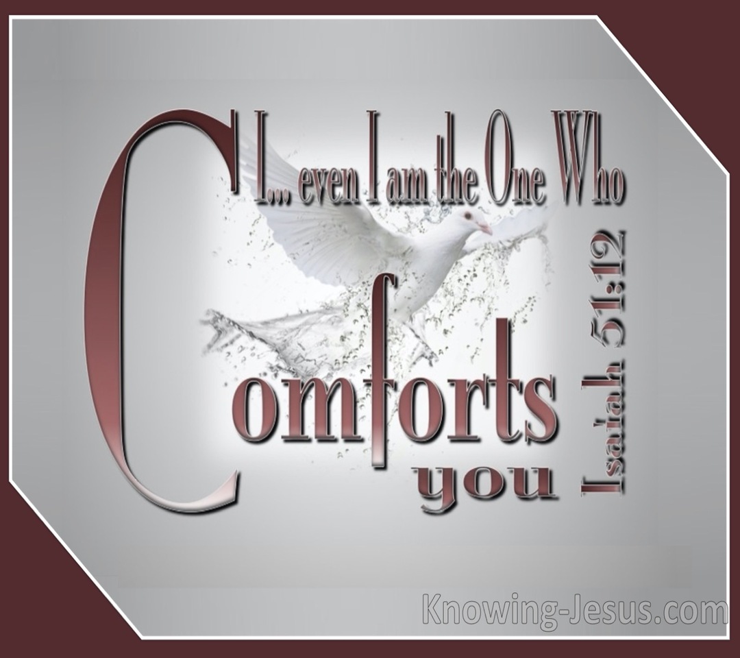 Isaiah 51:12 God of Comfort (brown)